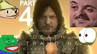 Forsen Plays Death Stranding: Director's Cut - Part 4 (With Chat)