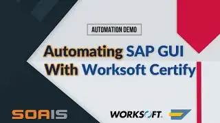 Automating SAP GUI with Worksoft Certify - Demo