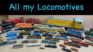 A Quick Look At All My Locomotives