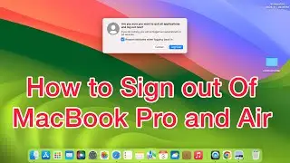 How to Sign Out of MacBook Pro and Air