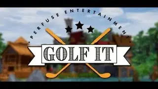 GOLF IT FUNNIEST STREAM EVER