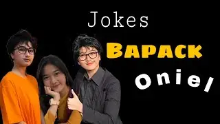 [Bapack Oniel] Apakah Jokes Nya Membuat Kita Naik Darah