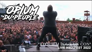 OPIUM DU PEUPLE | Requiem pour un con LIVE HELLFEST 2022