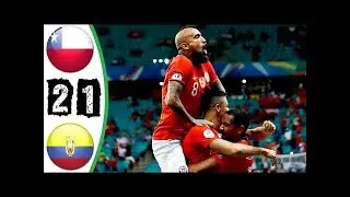 Εсuаdоr vs Chіlе 1-2 Highlights & Goals | Resumen y Goles - Cоpа Аmériса 2019