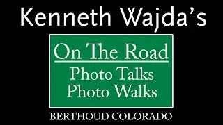 WAJDA PHOTO--On The Road: Photo Talks/Photo Walks--Large Format Photography for the Main St. Project