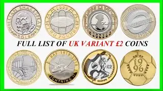 HOW RARE? FULL UK £2 VARIANTS LIST 1986 - 2018 || WITH MINTAGE FIGURES || 2018 VIDEO