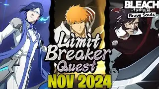 Limit Breaker Quest November 2024 || BLEACH BRAVE SOULS