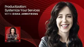 Productization: Systemize Your Services With Eisha Armstrong
