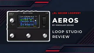 AEROS LOOP STUDIO Is the AEROS really the best looper? - full review (English captions)