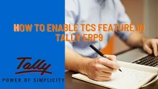 How to enable TCS in Tally ERP9