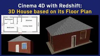 Creating a house based on its Floor Plan in Cinema 4D with Redshift