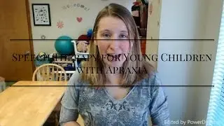 Speech Therapy for Young Children with Apraxia
