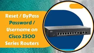 How to Reset / ByPass Password / Username on Cisco 2500 Series Routers | Urdu