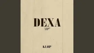 Dexa (VIP)