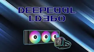 DeepCool LD360 AIO Cooler Unboxing