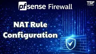 Pfsense - P6 pfSense NAT Rule Configuration – Open Port to LAN Server