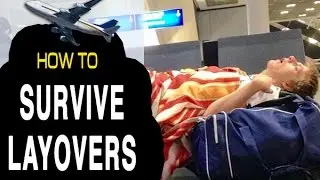 TOP 5 TIPS: SURVIVING AIRPORT LAYOVERS