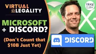 Microsoft + Discord? Not So Fast... (VL436)