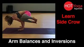 How To Do Side Crow Pose | Arm Balance
