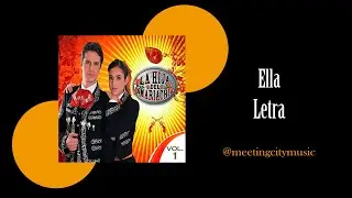 Ella - La Hija Del Mariachi (Letra)