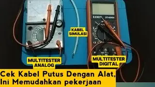 Cara Mengecek Kabel Listrik Yang Putus | Dengan Alat Multitester(Avometer) Analog Dan Digital