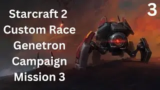 Stracraft 2 custom race campaign Duke's Scion Campaign Mission 3 (With unit and building guide)