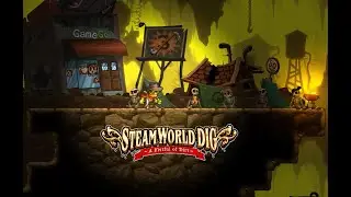 SteamWorld Dig#3 - КИСЛОТНЫЕ ПЕЩЕРЫ