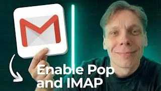 How to Enable POP and IMAP in Gmail [2026 Guide]
