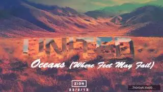 Hillsong United - ZION - Oceans (Where Feet May Fail)