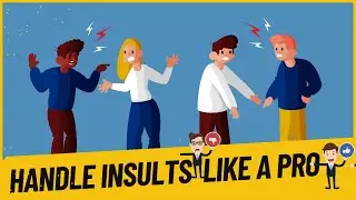 Handle Insults | Science-Backed Way | The Most Effective Way to Handle Insults