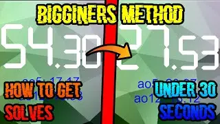 How to get solves under 30 SEC with Beginners method | Tutorial & Tips | Explaind in 10 min