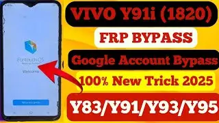 ViVO Y91i (1820) FRP Unlock New Update 2025 | Y91i Google Account Bypass Without PC New Method 2025