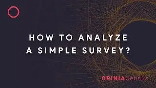 How to analyze a Simple Survey