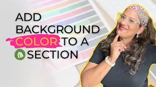 How To Add Background Color To A Section On Shopify