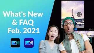 What's New & FAQ | PowerDirector 365/App Feb. 2021 Updates!