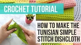 Tunisian Simple Stitch Dishcloth