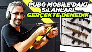 PUBG MOBİLE'DAKİ SİLAHLARI GERÇEK HAYATTA DENEDİK !!