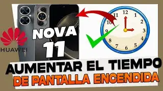 Como Cambiar el Tiempo de Bloqueo de Pantalla en Huawei Nova 11 Pro - 11i y 11 Se