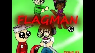 Lets Read Flagman: Episode 2, Issue #01