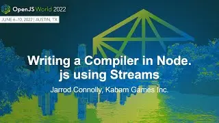 Writing a Compiler in Node.js using Streams - Jarrod Connolly, Kabam Games Inc.