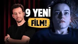 Bu 9 YENİ FİLMİ Beğendim! (KAÇINI İZLEDİN?)