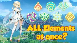 What if The Traveler Could Use ALL Elements At Once? | Genshin Impact