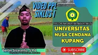 Video PPL Siklus 1 PPG Dalam Jabatan Angkatan 4 Universitas Nusa Cendana   (Berlin Siswanto)