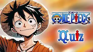 Prove Your One Piece Knowledge: Guess Every Character! [One Piece Character Quiz]