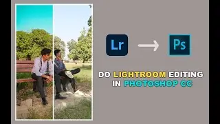 Do lightroom edit in photoshop | Part 2 | lightroom photo editing | Malik Ihsaan