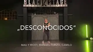 „DESCONOCIDOS“ - MAU Y RICKY, MANUEL TURIZO, CAMILO | Zumba Dance Choreo