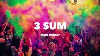 3 sum Lyrics - Mark Dohner - Lyrics
