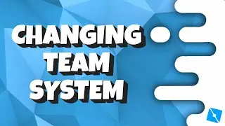 Roblox Studio ChangingTeam Sytem/Tutorial