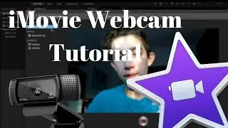 iMovie Tutorial 2024 - Recording Webcam Video