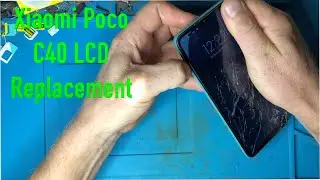 Xiaomi C40 how to disassembly lcd replacement